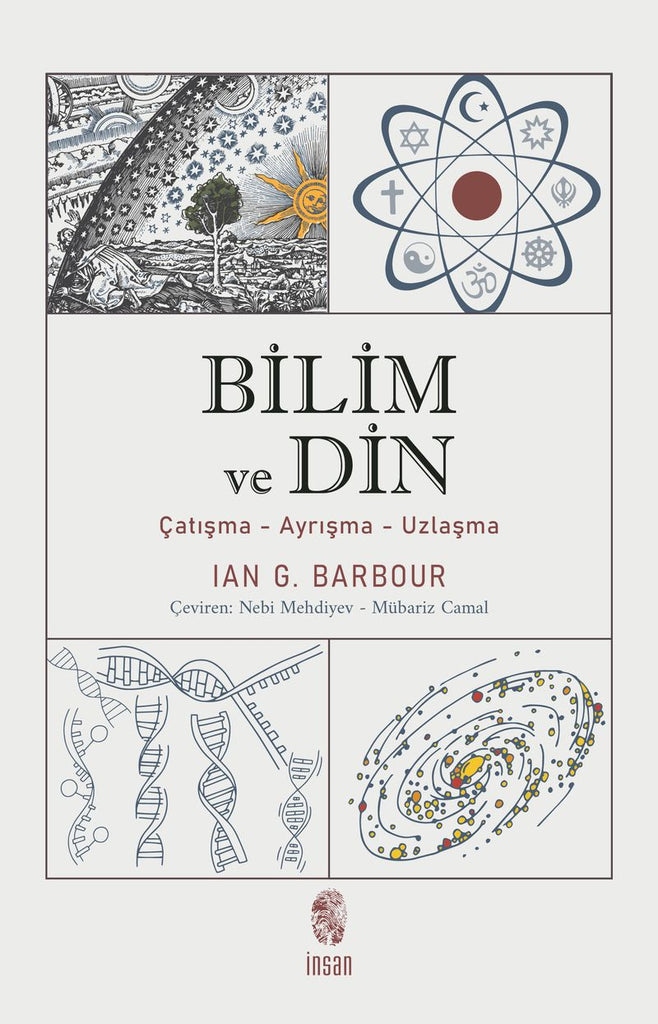 Bilim ve Din: Çatışma-Ayrışma-Uzlaşma