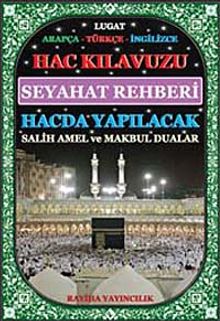 Hac Kilavuzu-Seyahat Rehberi