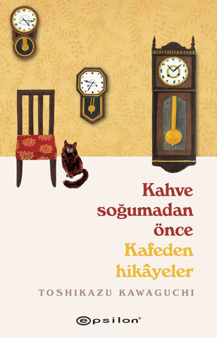 Kahve Soğumadan Önce: Kafeden Hikayeler