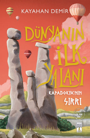 Dünyanın İlk Yalanı: Kapadokya'nın Sırrı