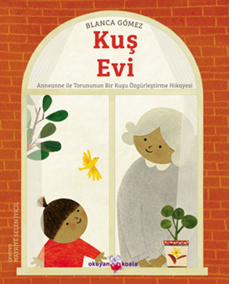 Kuş Evi & Anneanne ile Torununun Bir Kuşu Özgürleştirme Hikayesi