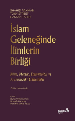 İslam Geleneğinde İlimlerin Birliği