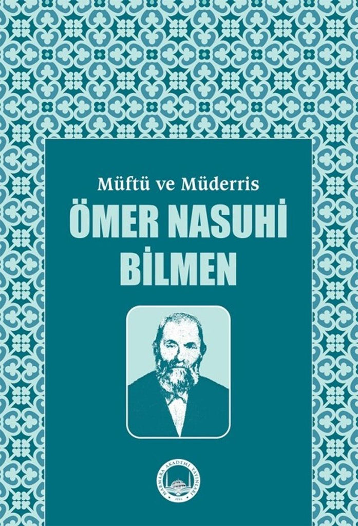 Müftü ve Müderris Ömer Nasuhi Bilmen