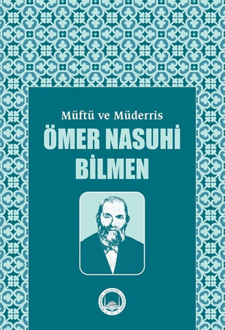 Müftü ve Müderris Ömer Nasuhi Bilmen
