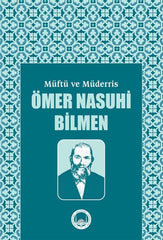 Müftü ve Müderris Ömer Nasuhi Bilmen