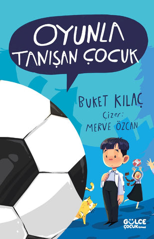 Oyunla Tanışan Çocuk (7-9 Yaş)