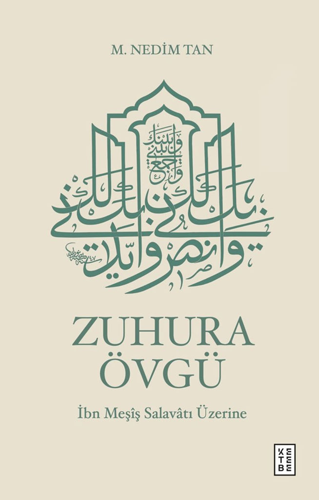 Zuhura Övgü: İbn Meşîş Salavatı Üzerine