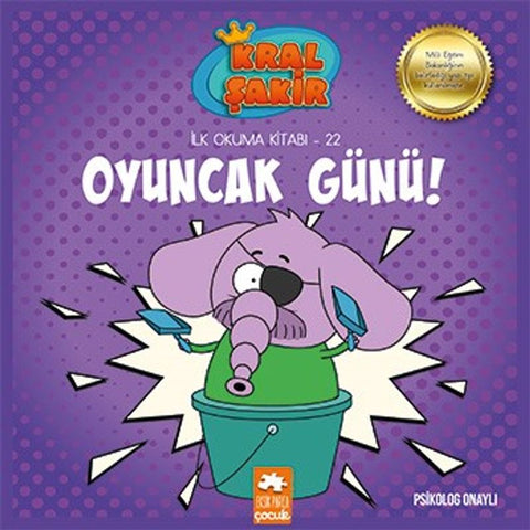 Oyuncak Günü / Kral Şakir İlk Okuma Kitabı 22