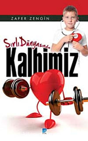 Sırlı Dünyasında Kalbimiz