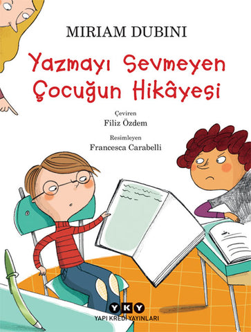Yazmayı Sevmeyen Çocuğun Hikayesi
