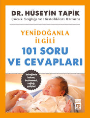 Yenidoğanla İlgili 101 Soru ve Cevapları