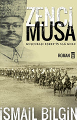Zenci Musa / Kuşçubaşı Eşref'in Sağ Kolu