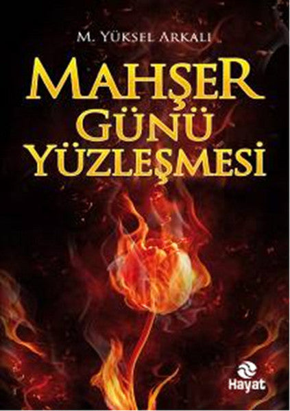 Mahşer Günü Yüzleşmesi