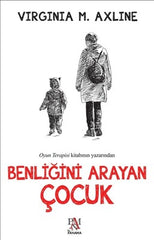 Benligini Arayan Çocuk