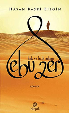 Hak ve Halk Adamı Ebu Zer