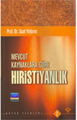Mevcut Kaynaklara Göre Hiristiyanlik
