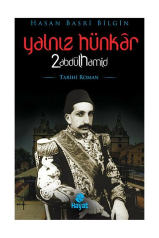 Yalnız Hünkar Abdülhamid