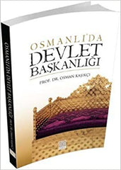Osmanlı'da Devlet Başkanlığı