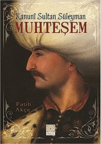 Kanuni Sultan Süleyman Muhteşem