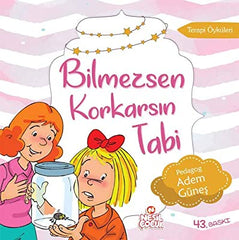 Bilmezsen Korkarsın Tabi Terapi Hikayeleri-1 (Korku)