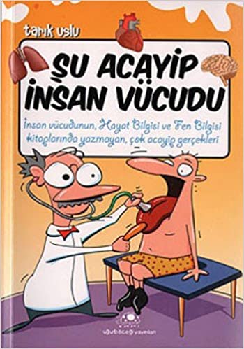 Su Acayip İnsan Vücudu (9-12 Yaş)