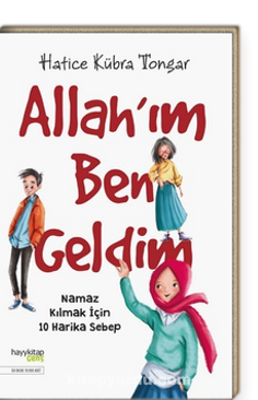 Allah’ım Ben Geldim