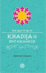 Khadija Bint Khuwaylid, The Age of Bliss