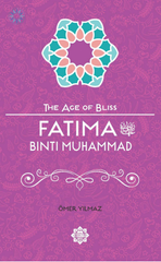 Fatima Bint Muhammad, The Age of Bliss (9+)