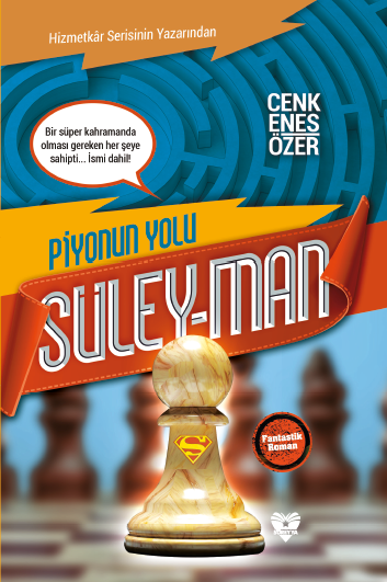 Süley-Man - Piyonun yolu