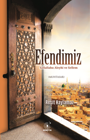 Efendimiz (Sallallahu Aleyhi ve Sellem) Muhtasar