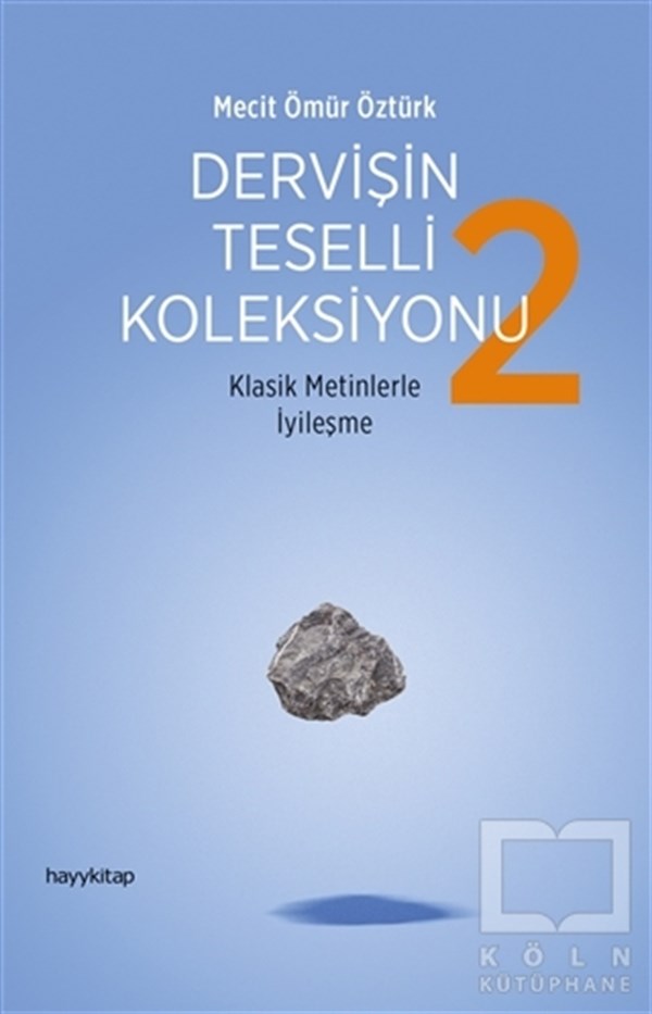 Dervişin Teselli Koleksiyonu