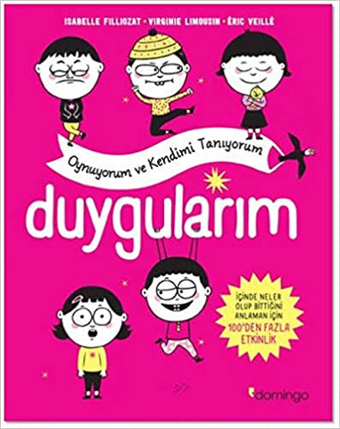 Duygularım / Oynuyorum ve Kendimi Tanıyorum