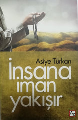 İnsana iman yakışır