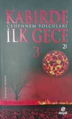 Kabirde İlk Gece 3 / Cehennem Yolcuları