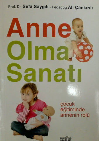 Anne Olma Sanatı