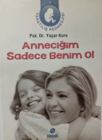 Anneciğim Sadece Benim Ol