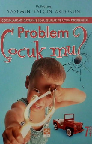 Problem Çocuk mu?