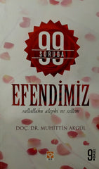 99 Soruda Efendimiz (S.A.S)