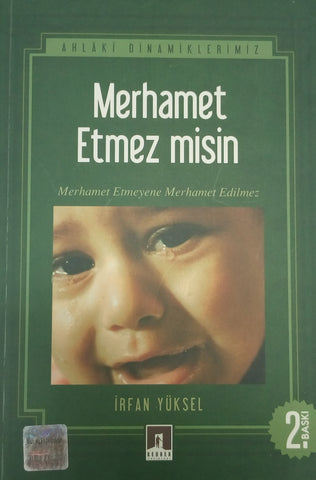 Merhamet Etmez Misin