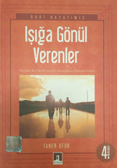 Işığa Gönül Verenler