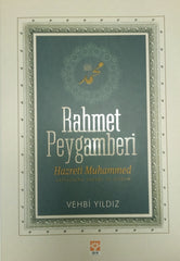 Rahmet Peygamberi Hazreti Muhammed (s.a.s)