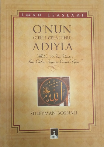 O'nun Adıyla