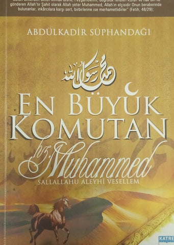 En Büyük Komutan Hz. Muhammed sav.