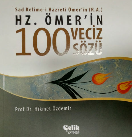 Hz. Ömer'in 100 Veciz Sözü