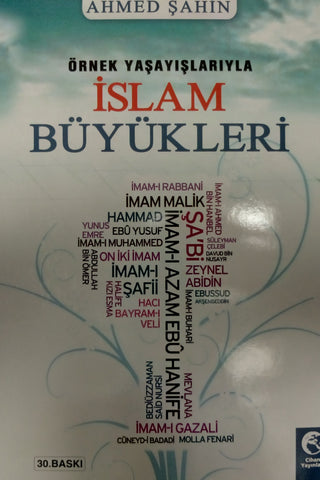 Örnek Yaşayışlarıyla İslam Büyükleri