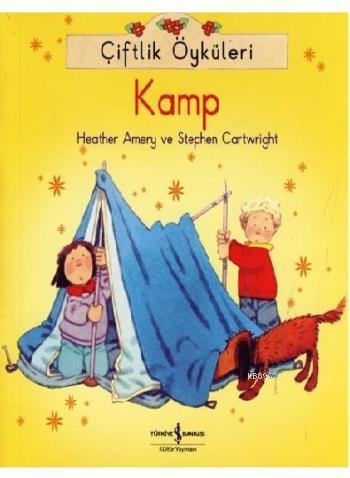 Çiftlik Öyküleri - Kamp