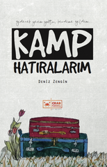 Kamp Hatıralarım - Deniz Zengin