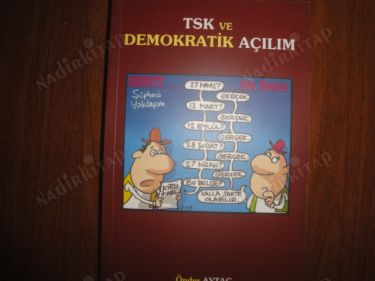 TSK VE DEMOKRATİK AÇILIM