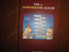 TSK VE DEMOKRATİK AÇILIM