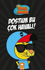 Kral Şakir 5 / Dostum Bu Çok Havalı!